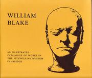 Cover of: William Blake: Catalogue of the collection in the Fitzwilliam Museum, Cambridge