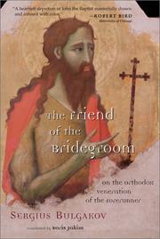 Cover of: The Friend of the Bridegroom by Sergeĭ Nikolaevich Bulgakov