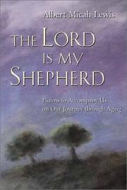 Cover of: The Lord Is My Shepherd | Albert Micah Lewis