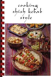 Cover of: Cooking shish kebab style