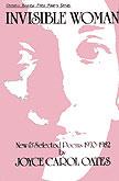 Cover of: Invisible Woman (Ontario Review Press poetry series) by Joyce Carol Oates