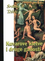 Cover of: Kuvarove kletve i drugi gadosti