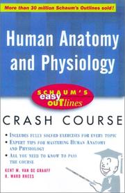 Cover of: Schaum's Outline of Human Anatomy and Physiology by Kent M. Van De Graaff, R. Ward Rhees, Kent M. Van De Graaff, R. Ward Rhees