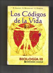 Cover of: Biologia III - Los Codigos de La Vida - Polimodal