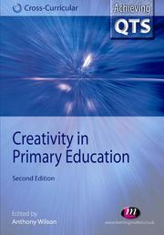 Cover of: Creativity in Primary Education