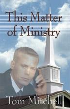 Cover of: This matter of ministry by Tom Mitchell