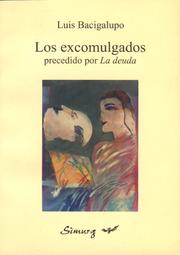 Cover of: Los excomulgados: precedido por "La deuda"