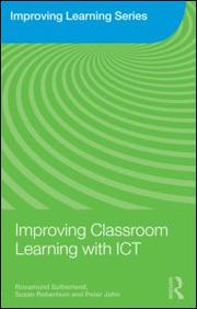 Cover of: Improving classroom learning with ICT