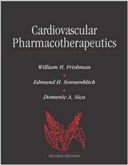 Cover of: Cardiovascular Pharmacotherapeutics (Current Medicine) | WIlliam H. Frishman