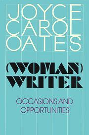 Cover of: (Woman) writer by Joyce Carol Oates