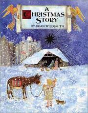 Cover of: A Christmas story by Brian Wildsmith