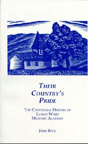 Cover of: Their country's pride: the centennial history of Lyman Ward Military Academy : 1898-1998
