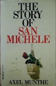 Cover of: THE STORY OF SAN MICHELE