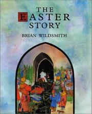Cover of: The Easter story by Brian Wildsmith