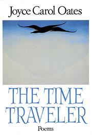 The time traveler by Joyce Carol Oates