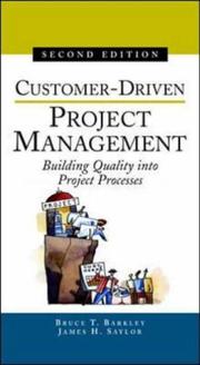 Customer-Driven Project Management by Bruce T. Barkley, James H. Saylor