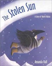 Cover of: The stolen sun by Amanda Hall