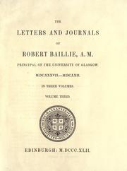Cover of: The Letters and Journals of Robert Baillie, 1637-1662