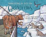 Something to tell the grandcows by Eileen Spinelli
