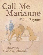 Cover of: Call me Marianne by Jennifer Bryant