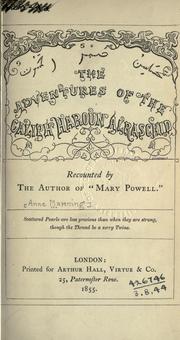 Cover of: adventures of the Caliph Haroun Alraschid: recounted by the author of Mary Powell