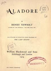 Cover of: Aladore by Sir Henry John Newbolt, Sir Henry John Newbolt