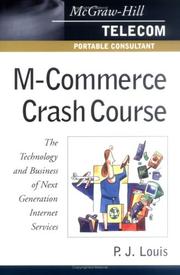 Cover of: M-commerce crash course: the technology and business of next generation Internet services