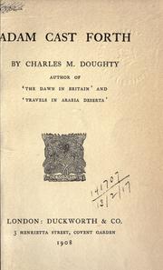 Cover of: Adam cast forth. by Charles Montagu Doughty