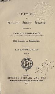 Cover of: Letters, addresses to Richard Hengist Horne, with comments on contemporaries.: Edited by S.R. Townshend Mayer.