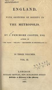 Cover of: England, with sketches of society in the metropolis. by James Fenimore Cooper