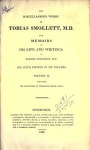 Cover of: Miscellaneous works, with memoirs of his life and writings by Robert Anderson. by Tobias Smollett