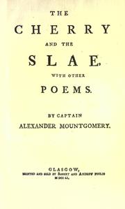 Cover of: The cherry and the slae, with other poems by Alexander Montgomerie