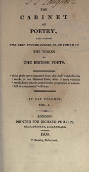 Cover of: The cabinet of poetry: containing the best entire pieces to be found in the works of the British poets.  [edited by S.J. Pratt]