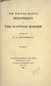 Cover of: Minstrelsy of the Scottish border. by Sir Walter Scott