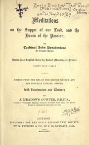 Cover of: Meditations on the Supper of Our Lord, and the hours of the passion by Saint Bonaventure, Cardinal