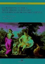 Cover of: La tradizione classica nelle arti del XVIII secolo e la fortuna di Metastasio a Vienna