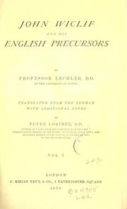 Cover of: John Wiclif and his English precursors by Gotthard Victor Lechler