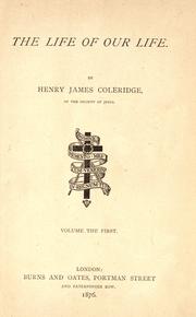 Cover of: The life of our life by Henry James Coleridge, Henry James Coleridge