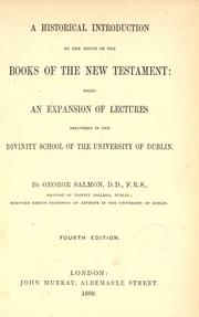 Cover of: A historical introduction to the study of the books of the New Testament by George Salmon