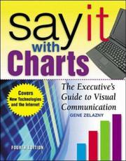 Cover of: Say It With Charts | Gene Zelazny