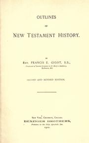 Cover of: Outlines of New Testament history. by Gigot, Francis Ernest Charles
