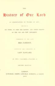 Cover of: The history of Our Lord as exemplified in works of art by Mrs. Anna Jameson