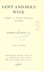 Cover of: Lent and Holy Week by Herbert Thurston