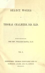 Cover of: Select works by Thomas Chalmers