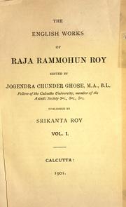 Cover of: The English works of Raja Rammohun Roy.: Edited by Jogendra Chunder Ghose.