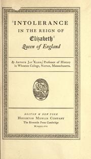 Cover of: Intolerance in the reign of Elizabeth, queen of England. by Arthur Jay Klein