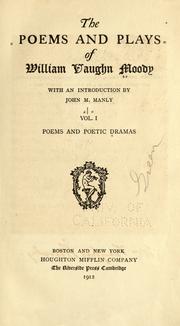 Cover of: poems and plays of William Vaughn Moody