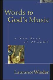 Cover of: Words to God's music: a new book of Psalms