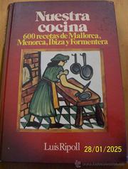 Cover of: Nuestra cocina: 600 recetas de Mallorca, Menorca, Ibiza y Formentera