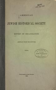 Report of organization by American Jewish Historical Society.